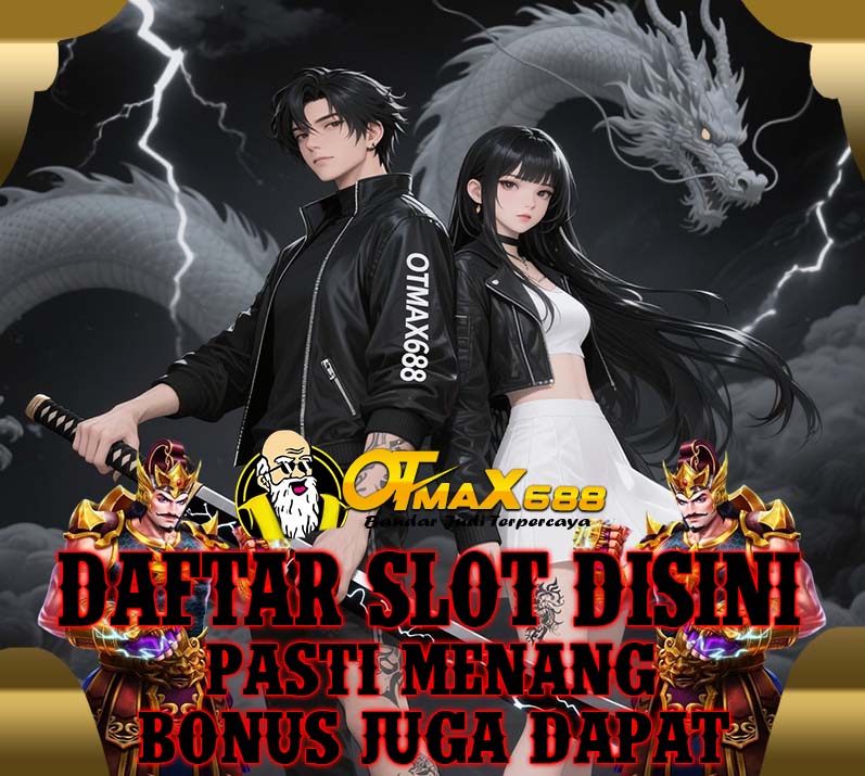 OTBOLAMAX688 Slot Online Bonus Rollingan Terbesar Mingguan